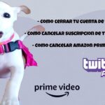 Guía fácil para cancelar una suscripción de Twitch con Amazon Prime