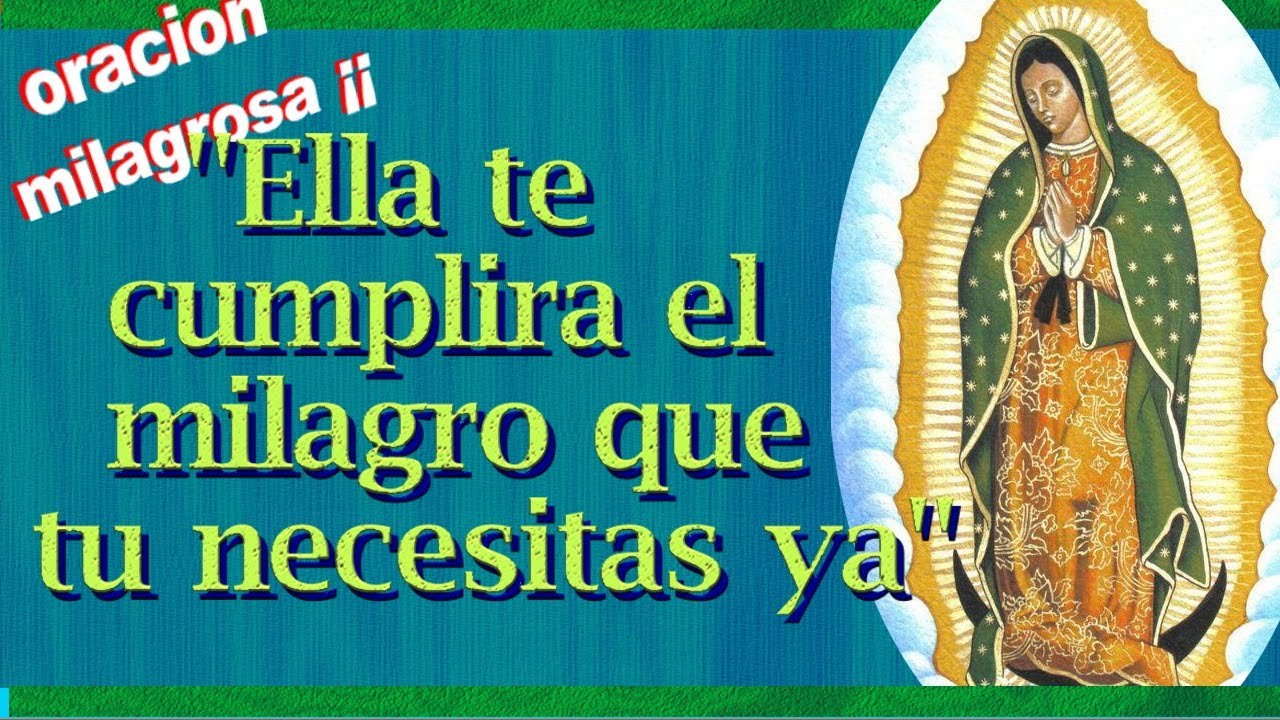 Oración a la Virgen María para conseguir un milagro inmediato - Te Va ...